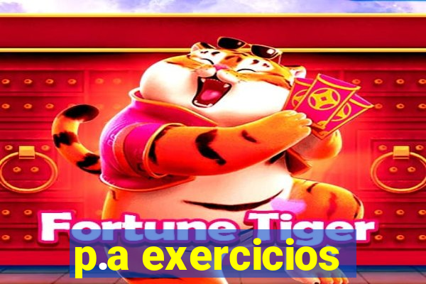 p.a exercicios